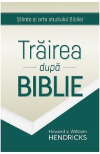 Trairea dupa Biblie - Howard si William Hendricks, Religie