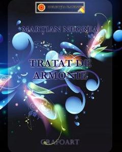 Tratat de armonie - Martian Negrea