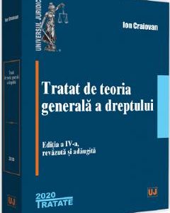 Tratat de teoria generala a dreptului Ed.4 - Ion Craiovan
