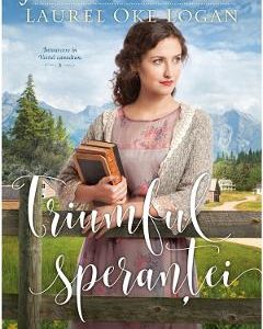 Triumful sperantei - Janette Oke