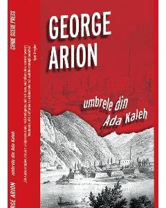 Umbrele din Ada Kaleh - George Arion