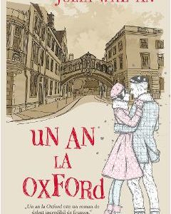 Un an la Oxford - Julia Whelan