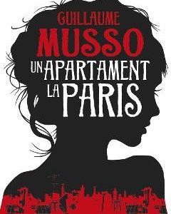 Un apartament la Paris - Guillaume Musso
