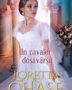 Un cavaler desavarsit - Loretta Chase