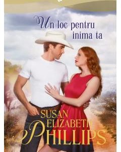Un loc pentru inima ta - Susan Elizabeth Phillips