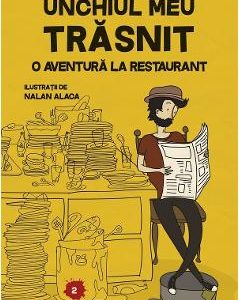 Unchiul meu trasnit Vol.2: O aventura la restaurant - Genc Osman Yavas