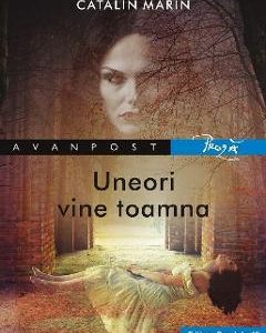 Uneori vine toamna - Catalin Marin