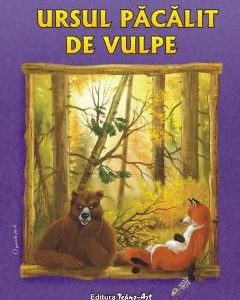 Ursul pacalit de vulpe - Ion Creanga