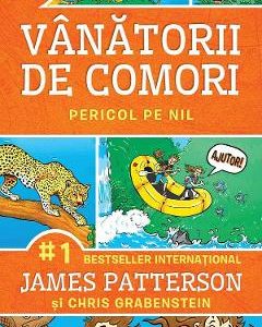 Vanatorii de comori Vol.2: Pericol pe Nil - James Patterson