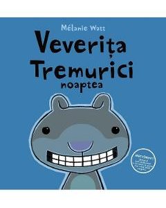 Veverita Tremurici noaptea - Melanie Watt