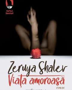 Viata amoroasa - Zeruya Shalev