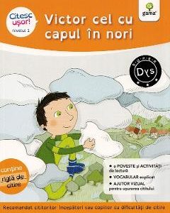 Victor cel cu capul in nori. Citesc usor! Nivelul 1 - Evelyne Barge