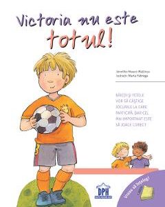 Victoria nu este totul! - Jennifer Moore-Mallinos