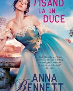 Visand la un duce - Anna Bennett