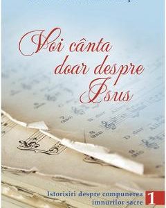 Voi canta doar despre Isus vol.1 - Bebe si Bianca Ciausu