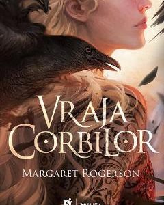 Vraja corbilor - Margaret Rogerson