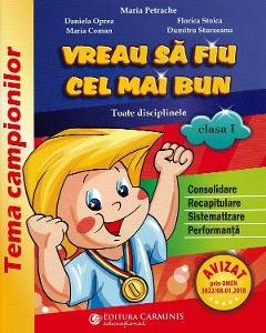 Vreau sa fiu cel mai bun - Clasa 1 - Maria Petrache
