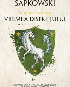 Vremea dispretului. Seria Witcher Vol.4 - Andrzej Sapkowski