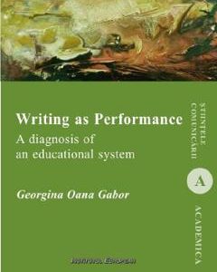 Writing as Performance - Georgina Oana Gabor