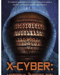 X-Cyber: Viitorul incepe azi - Marc Goodman