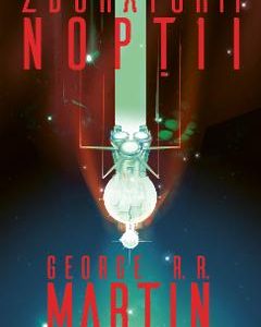Zburatorii noptii - George R. R. Martin