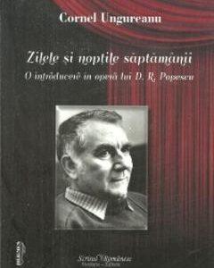 Zilele si noptile saptamanii - Cornel Ungureanu