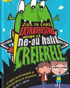 Ziua in care extraterestrii aproape ca ne-au halit creierele - Tom McLaughlin