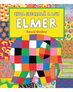 Ziua speciala a lui Elmer - David Mckee