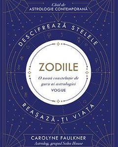 Zodiile - Carolyne Faulkner