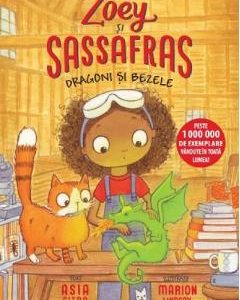Zoey si Sassafras. Dragoni si bezele - Asia Citro